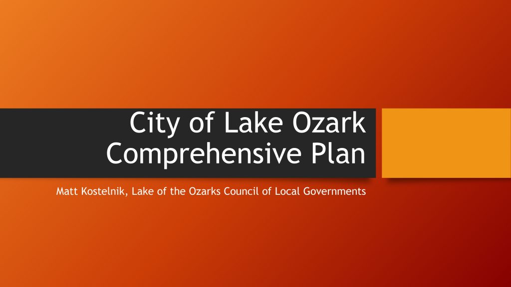 First Comprehensive Plan Focus Meeting May 27 City Of Lake Ozark